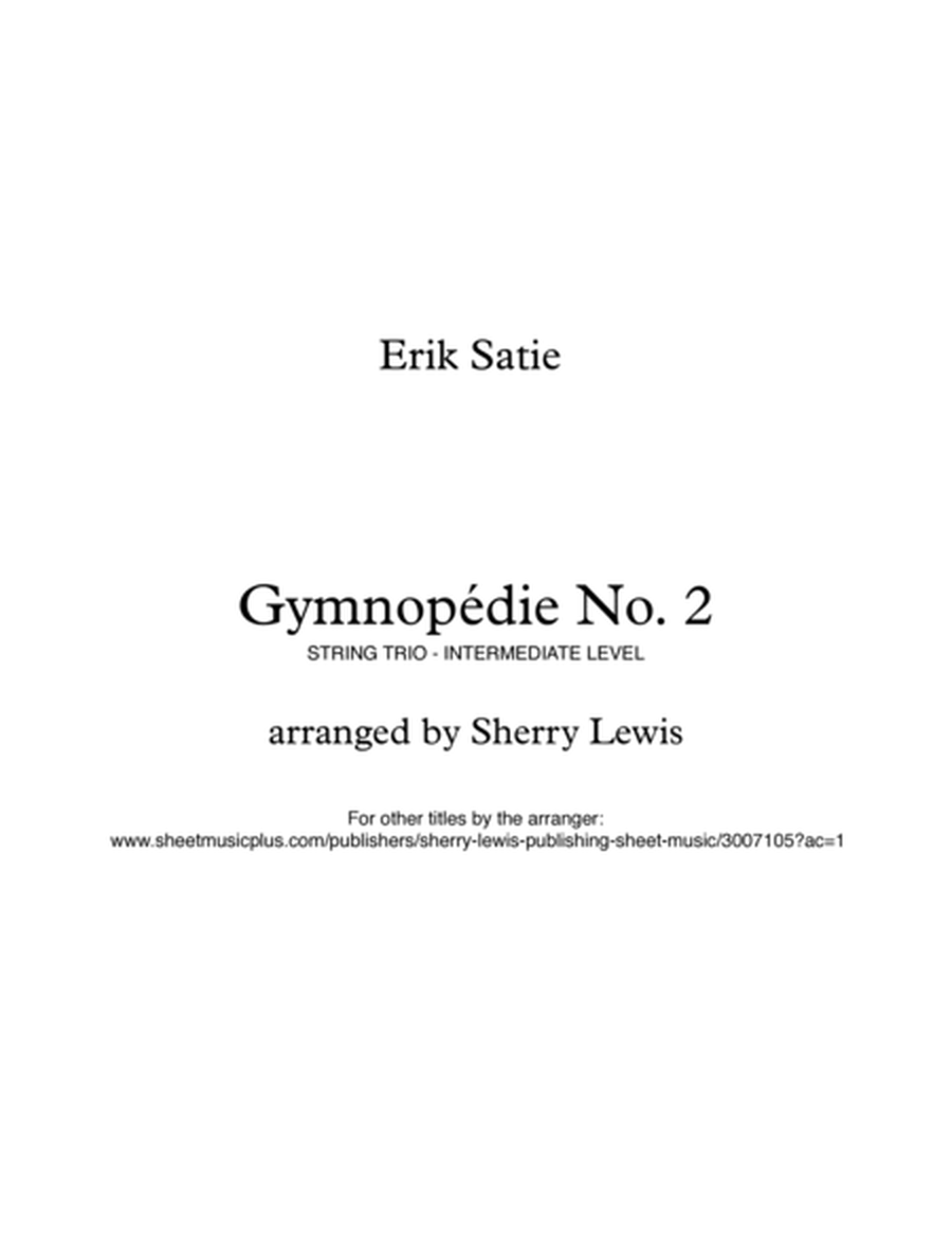 GYMNOPÉDIE NO.2 String Trio, Intermediate Level for 2 violins and cello or violin, viola and cello image number null