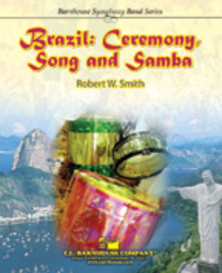 Brazil: Ceremony, Song and Samba