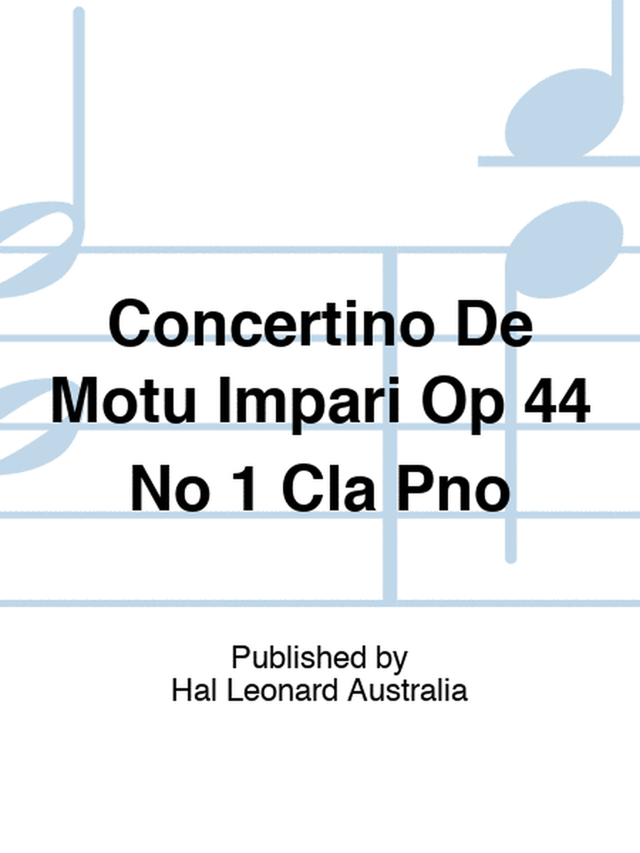 Concertino De Motu Impari Op 44 No 1 Cla Pno