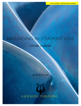 Book cover for Abounding in Steadfast Love - Score Only