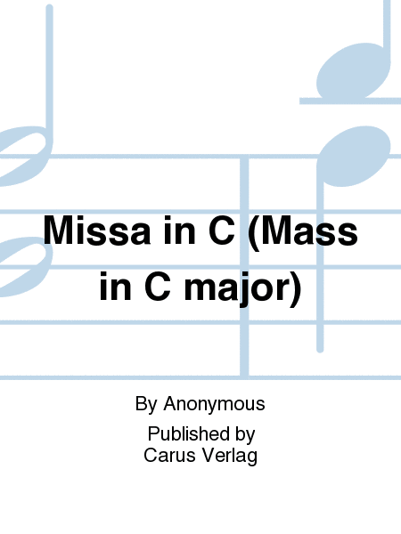 Missa in C (Mass in C major)