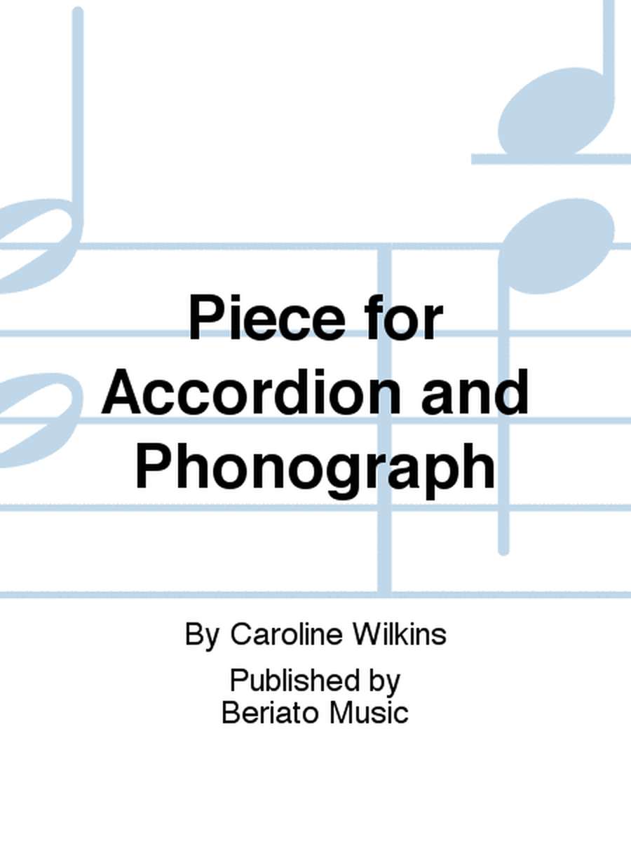 Piece for Accordion and Phonograph