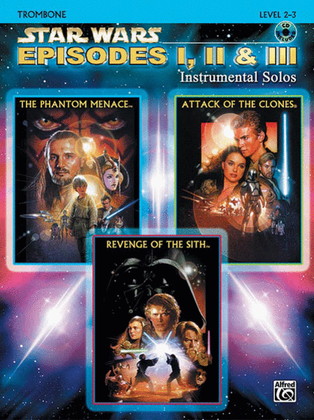 Book cover for Star Wars - Episodes I, II & III (Trombone)
