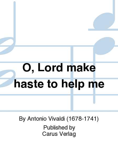 Domine ad adiuvandum me festina (O, Lord make haste to help me)