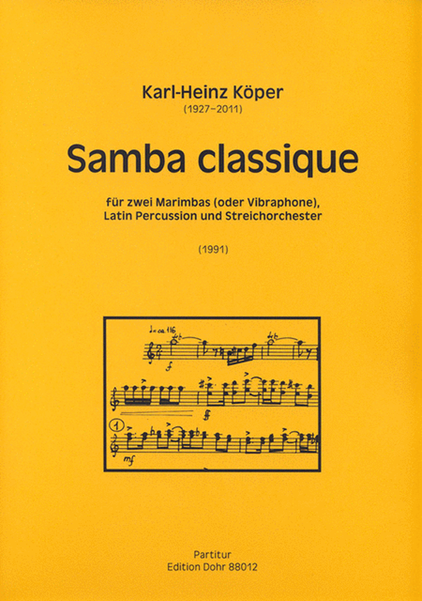 Samba classique für zwei Marimbas (oder Vibraphone), Latin Percussion und Streichorchester (1991)