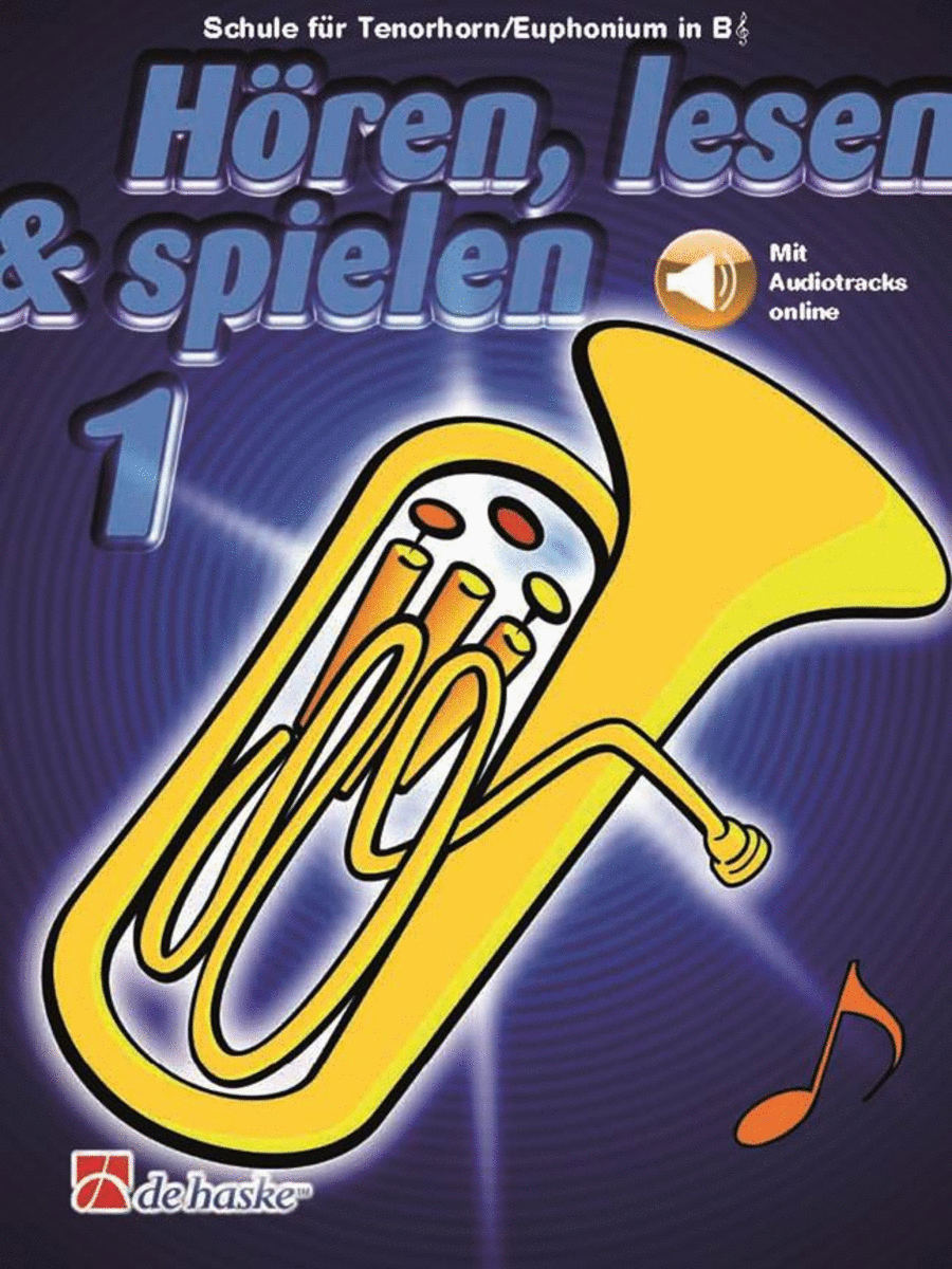 Hören, lesen and spielen 1 Tenorhorn/Euphonium B TC