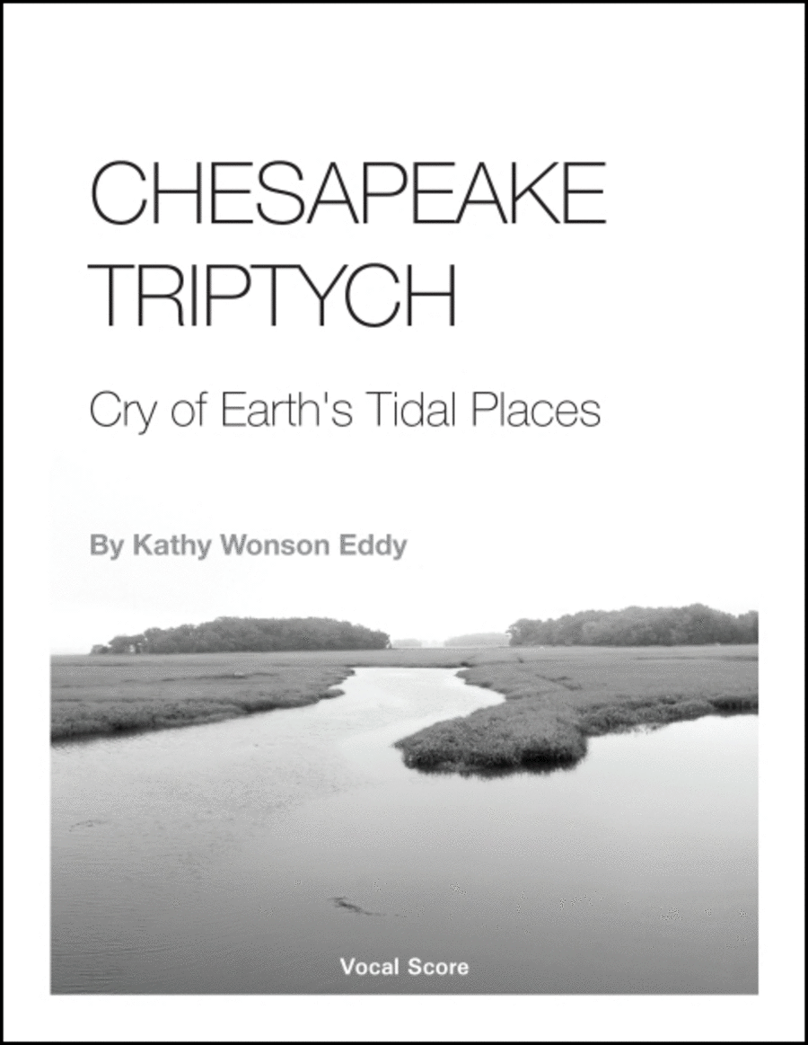 Chesapeake Triptych: Cry of Earth