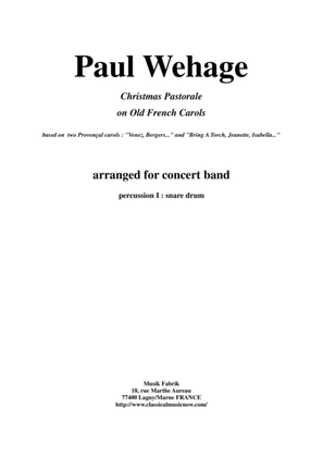 Paul Wehage: Christmas Pastorale on Old French Carols for concert band, percussion 1 part