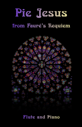 Pie Jesus, from Fauré's Requiem, for Flute and Piano