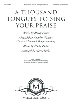 A Thousand Tongues to Sing Your Praise