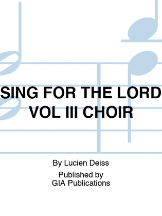 Book cover for SING FOR THE LORD VOL III CHOIR