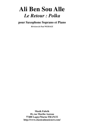 Book cover for Ali Ben Sou Alle: Le Retour : Polka for soprano saxophone and piano