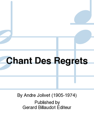 Book cover for Chant Des Regrets