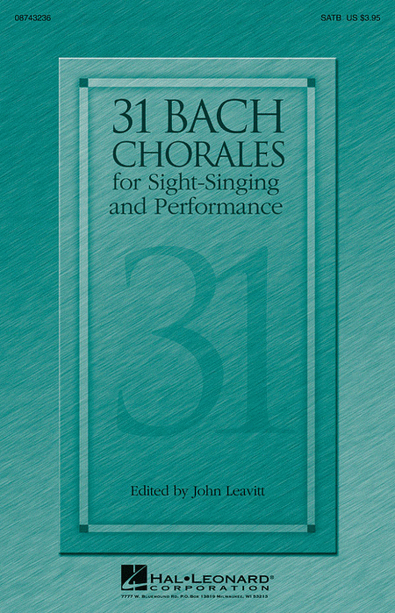 31 Bach chorales for sight-singing and performance