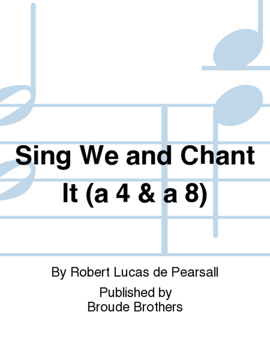 Sing We and Chant It (Thomas Morley)