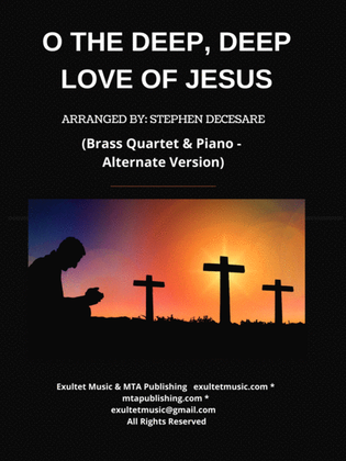 Book cover for O The Deep, Deep Love Of Jesus (Brass Quartet and Piano - Alternate Version)