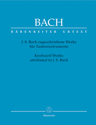 Book cover for Keyboard Works attributed to J. S. Bach