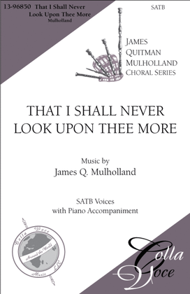 Book cover for That I Shall Never Look Upon Thee More