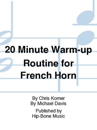 Book cover for 20 Minute Warm-up Routine for French Horn