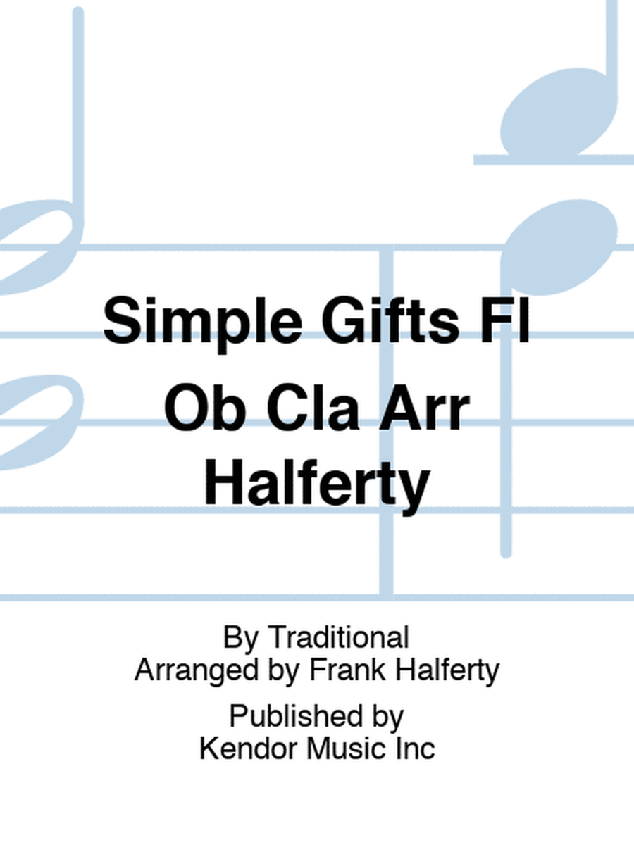 Simple Gifts Fl Ob Cla Arr Halferty