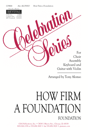 How Firm a Foundation