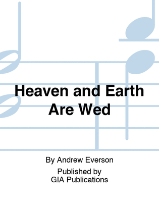 Book cover for Heaven and Earth Are Wed