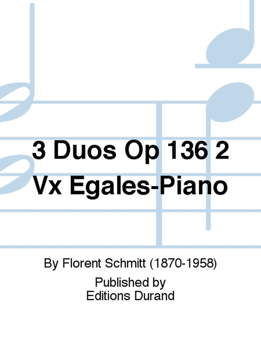 3 Duos Op 136 2 Vx Egales-Piano