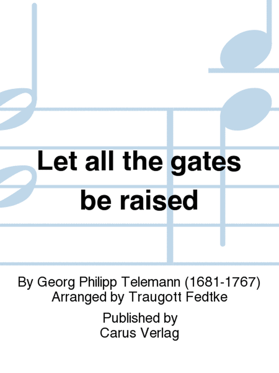 Let all the gates be raised