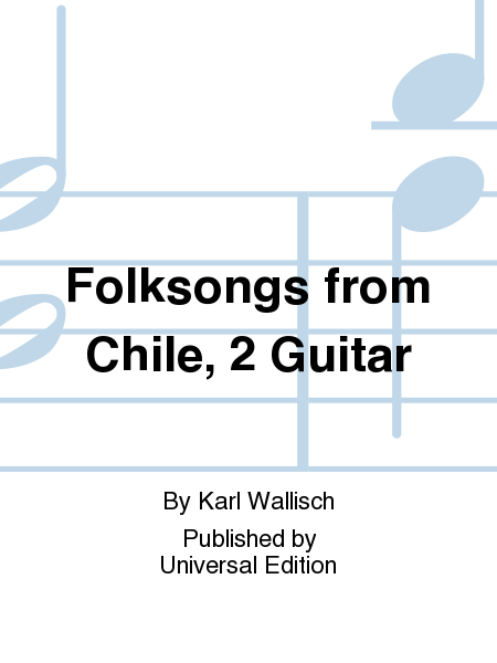 Folksongs from Chile, 2 Guitar