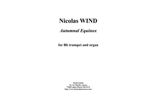 Nicolas Wind : Autumnal Equinox for Bb trumpet and organ