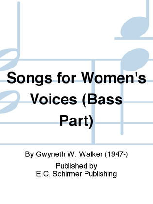 Songs for Women's Voices (Bass Part)