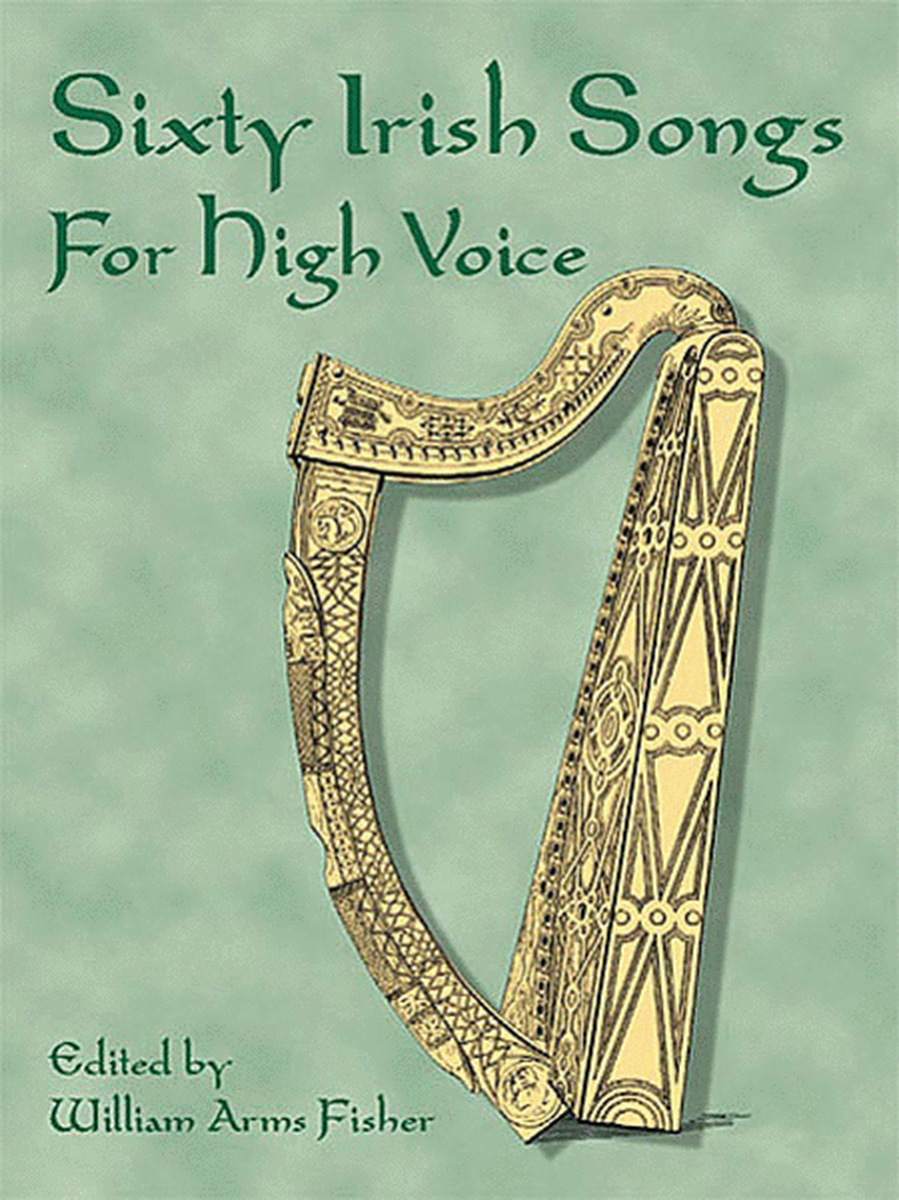 Sixty Irish Folk Songs for High Voice