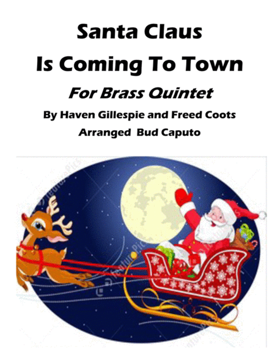 Santa Claus Is Comin' To Town For Brass Quintet