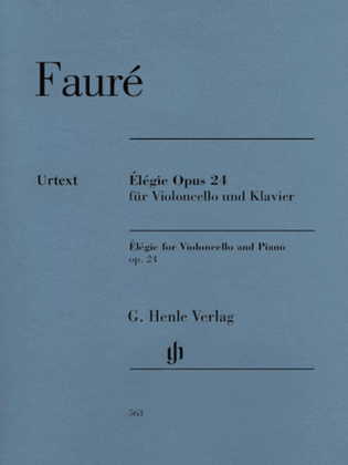 Gabriel Fauré – Élégie for Violoncello and Piano, Op. 24