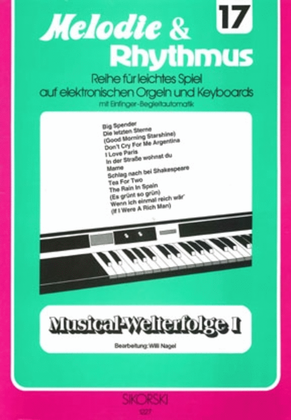 Book cover for Melodie & Rhythmus, Heft 17: Musical-welterfolge 1 -fur Leichtes Spiel Auf Keyboards Mi