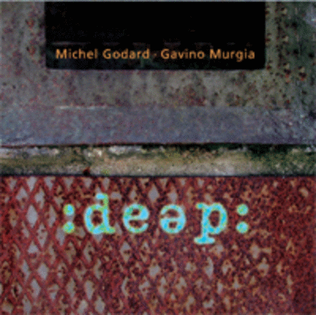 Michel Godard & Gavino Murgia - Deep