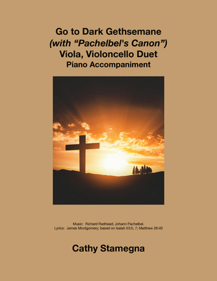 Book cover for Go to Dark Gethsemane (with "Pachelbel’s Canon") (Viola, Violoncello Duet, Piano Accompaniment)