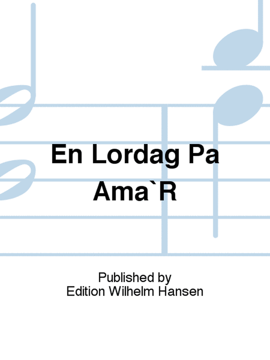 En Lordag Pa Ama`R