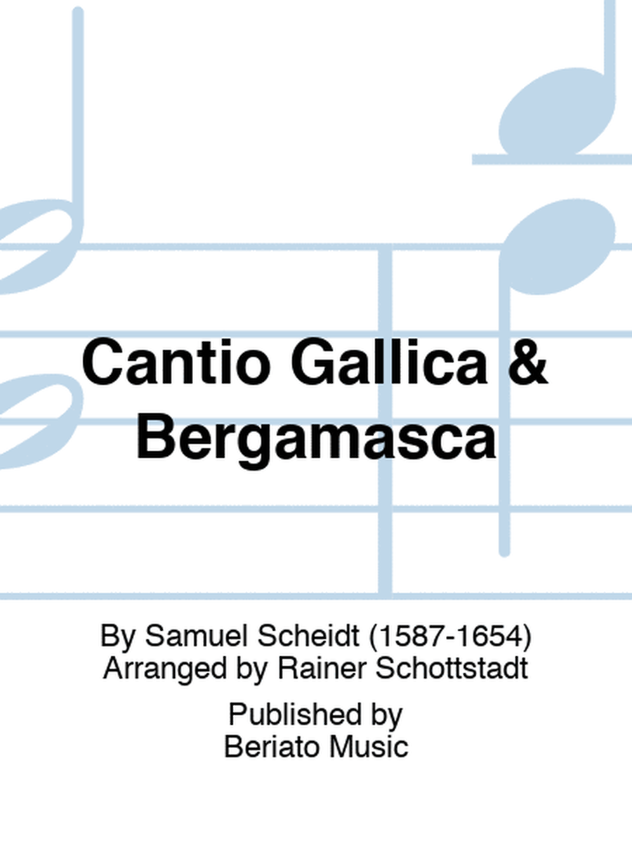Cantio Gallica & Bergamasca