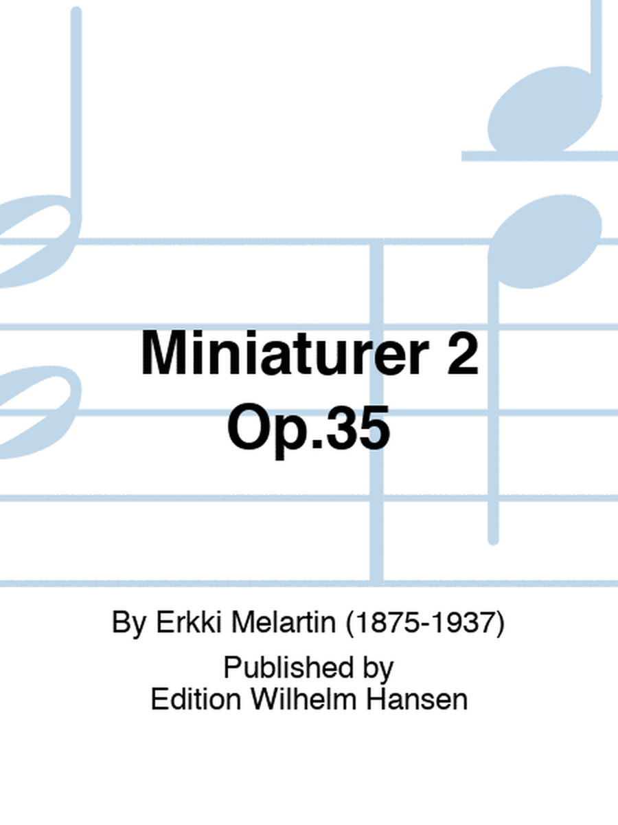 Miniaturer 2 Op.35