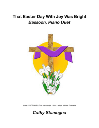 Book cover for That Easter Day With Joy Was Bright (Bassoon and Piano Duet)