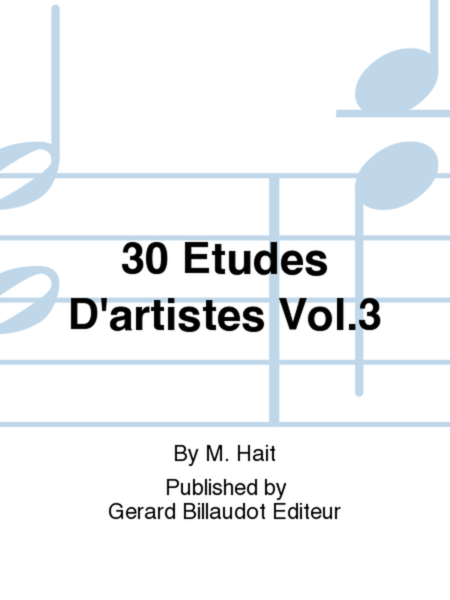 30 Etudes D'Artistes Vol. 3