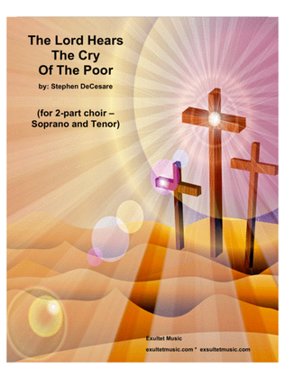 Book cover for The Lord Hears The Cry Of The Poor (for 2-part choir - (Soprano and Tenor)