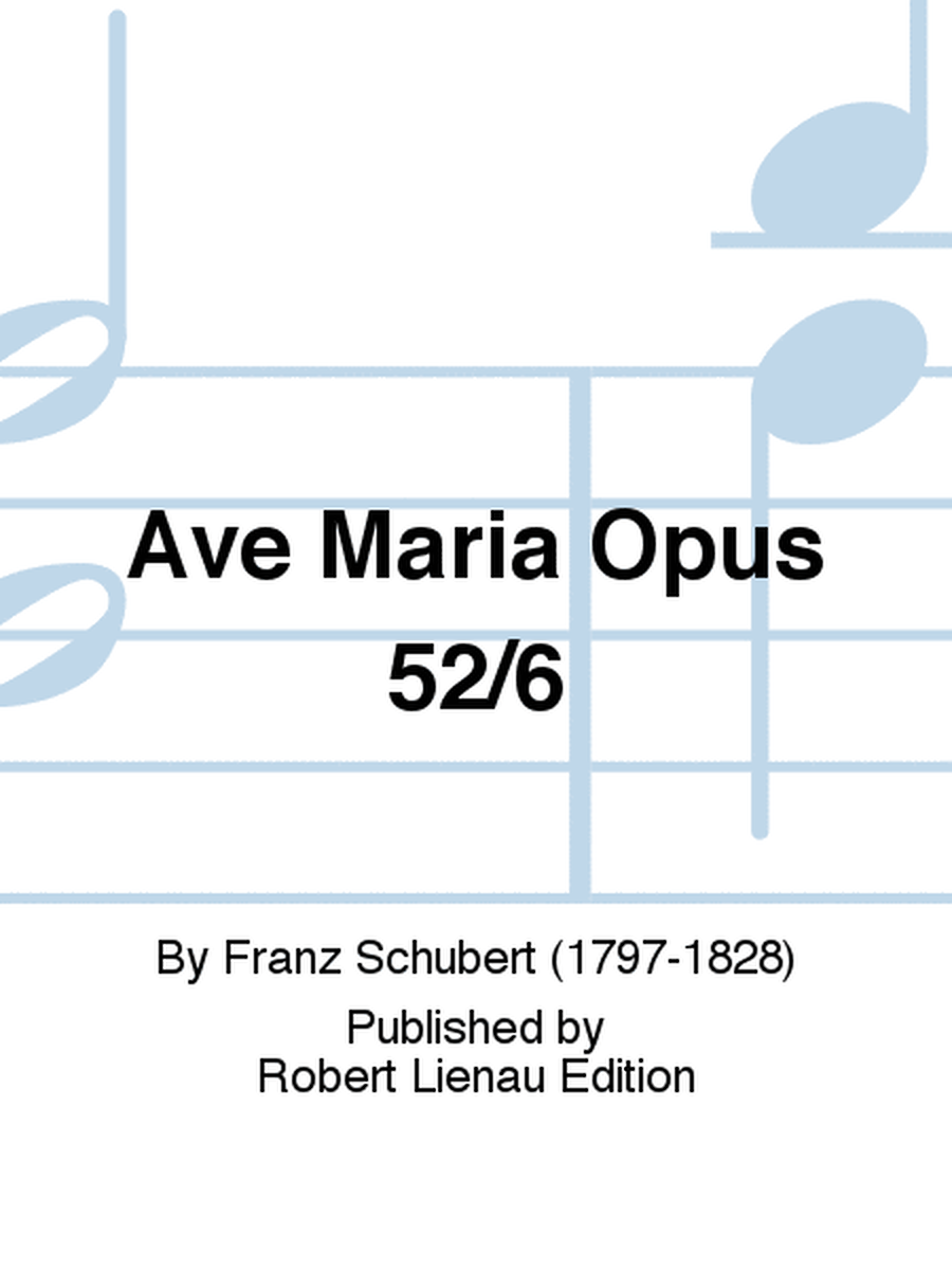 Ave Maria Op.52 No.66