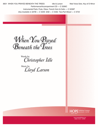 Book cover for When You Prayed Beneath the Trees