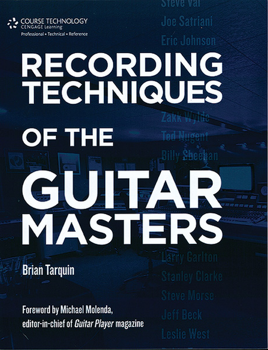 Recording Techniques of the Guitar Masters