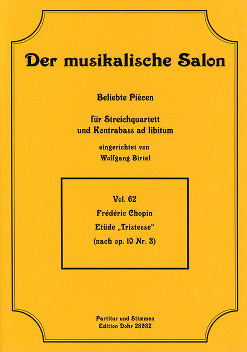 Etüde "Tristesse" -nach op. 10 Nr. 3- (für Streichquartett)