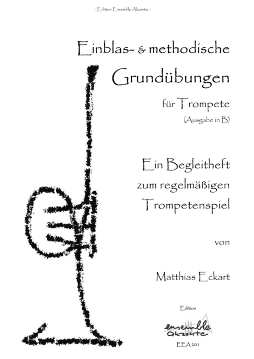 "Blow-in- & methodical Basic Exercises" / "Einblas- und methodische Grundübungen" for/für Trumpet/