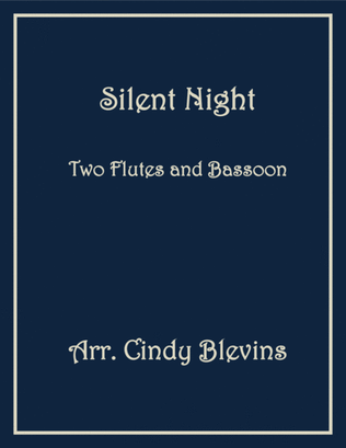Book cover for Silent Night, for Two Flutes and Bassoon