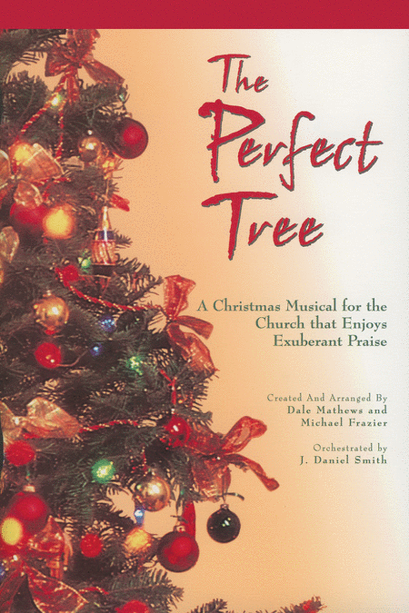 The Perfect Tree (Choral Book)